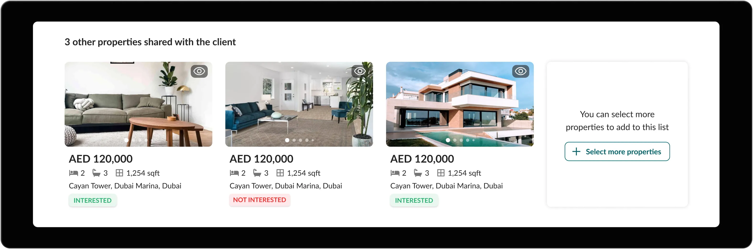 Three properties shared with a client showing Interested and Not Interested reactions next to an option to select more properties to add to the list.